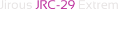 JRC-29 EXTREM